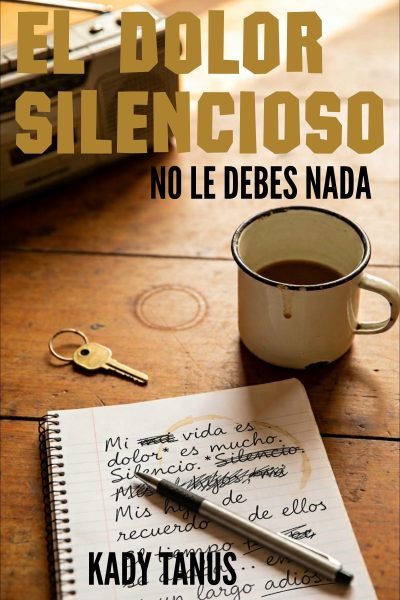 EL DOLOR SILENCIOSO: No le debes nada – Violencia Filio-parental